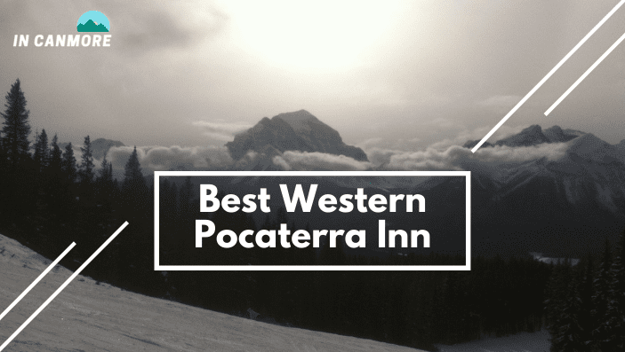 Best Western Pocaterra Inn
