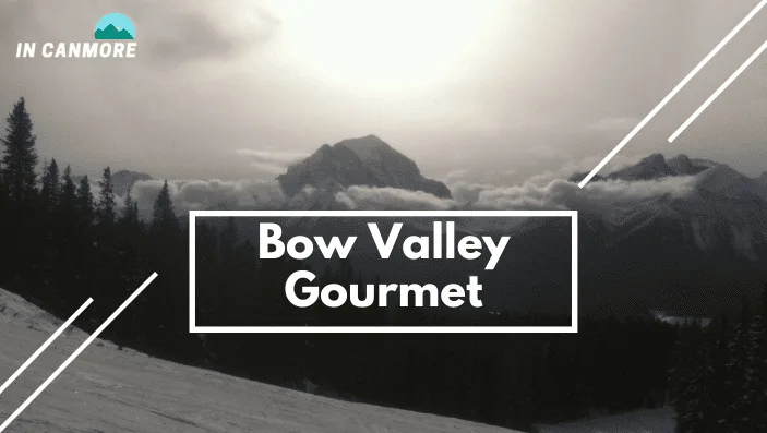 Bow Valley Gourmet