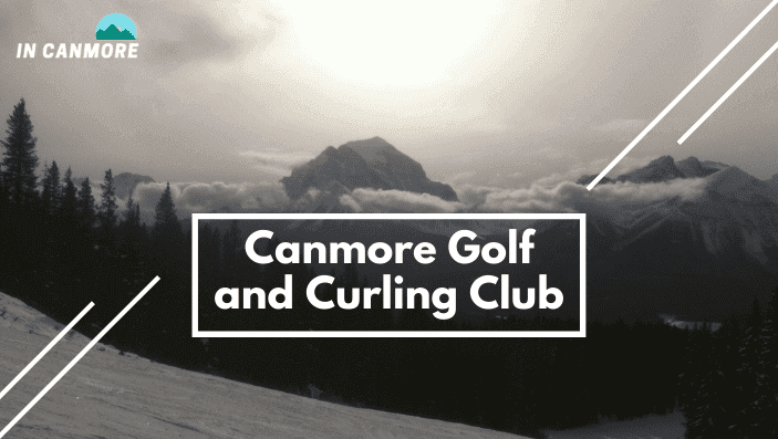 Canmore Golf and Curling Club