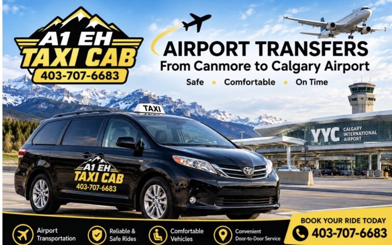 Canmore to Calgary Airport Transfer – A1 EH Taxi Cab